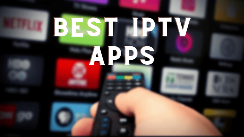 Best IPTV Apps 2023 - HOME